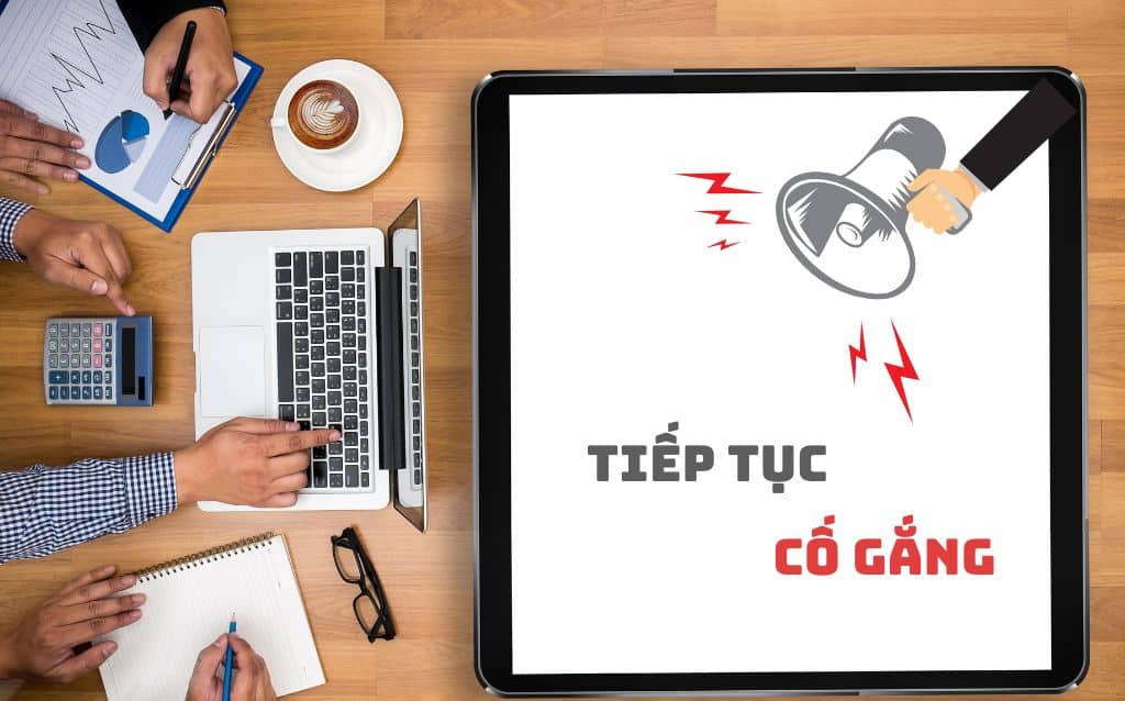 Tiếp tục nỗ lực