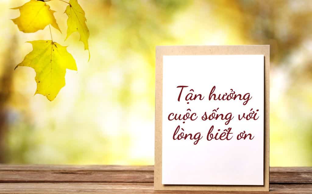 Sống với lòng biết ơn