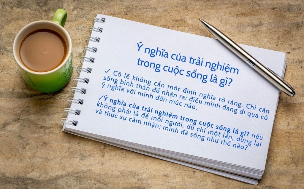 Ý nghĩa của trải nghiệm trong cuộc sống là gì